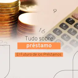 todo lo que necesitas saber para solicitar tu préstamo